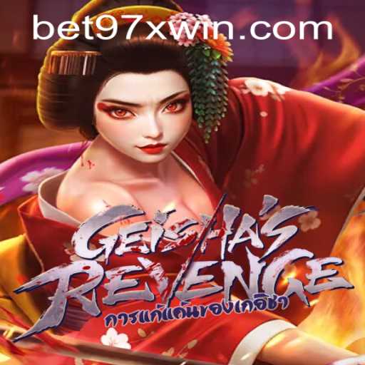 Exploring GeishasRevenge and Navigating bet97x PH Login